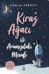Kiraz Ağacı ile Aramızdaki Mesafe - Paola Peretti ürün görseli