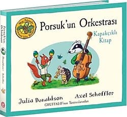 Meşe Palamudu Ormanı'ndan Masallar - Porsuk'un Orkestrası - Julia Donaldson, Axel Scheffler ürün görseli