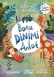 Soru ve Cevaplarla Bana Dinimi Anlat - Şeyda Apaydın ürün görseli